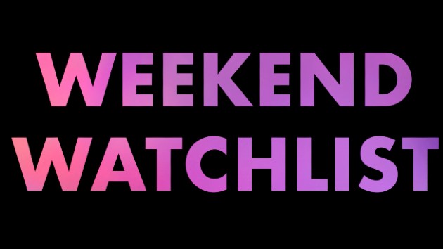 Weekend Watchlist: What’s new in theaters, on streaming